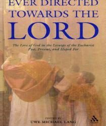 EVER DIRECTED TOWARDS THE LORD