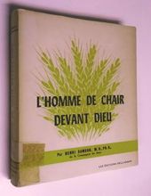 L'HOMME DE CHAIR DEVANT DIEU