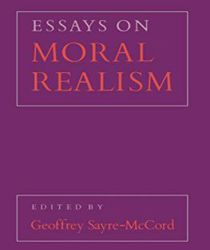 ESSAYS ON MORAL REALISM 