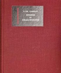 ÉPHÈSE ET CHALCÉDOINE