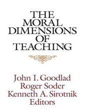 THE MORAL DIMENSIONS OF TEACHING 