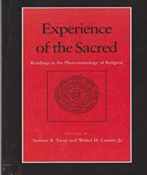 EXPERIENCE OF THE SACRED: READING IN THE PHENOMENOLOGY OF RELIGION 
