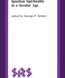 IGNATIAN SPIRITUALITY IN A SECULAR AGE VOLUME 15