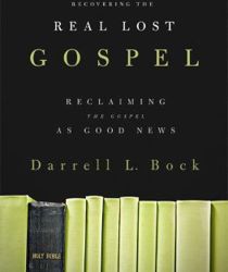 RECOVERING THE REAL LOST GOSPEL