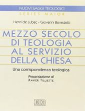 MEZZO SECOLO DI TEOLOGIA AL SERVIZIO DELLA CHIESA