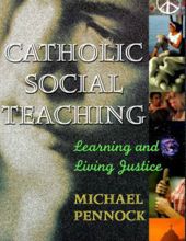 CATHOLIC SOCIAL TEACHING