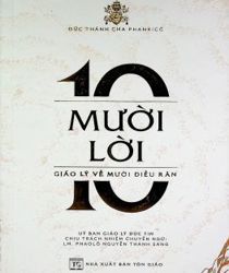 MƯỜI LỜI: GIÁO LÝ VỀ MƯỜI ĐIỀU RĂN