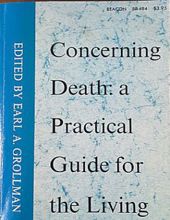 CONCERNING DEATH: A PRACTICAL GUIDE FOR THE LIVING 