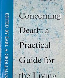 CONCERNING DEATH: A PRACTICAL GUIDE FOR THE LIVING 