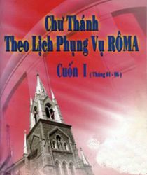 CHƯ THÁNH THEO LỊCH PHỤNG VỤ RÔMA. THÁNG 1-6