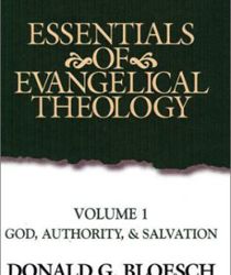ESSENTIALS OF EVANGELICAL THEOLOGY