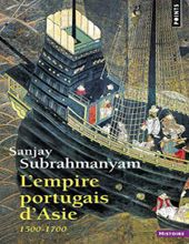 L'EMPIRE PORTUGAIS D'ASIE: 1500-1700