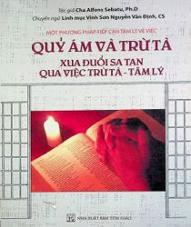 MỘT PHƯƠNG PHÁP TIẾP CẬN TÂM LÝ VỀ VIỆC QUỶ ÁM VÀ TRỪ TÀ
