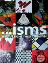 ...ISMS: HIÊU VỀ NGHỆ THUẬT HIỆN ĐẠI