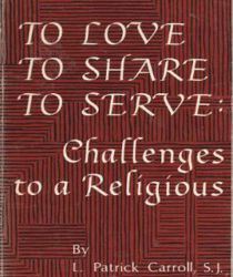 TO LOVE, TO SHARE, TO SERVE 