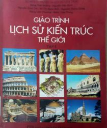 GIÁO TRÌNH LỊCH SỬ KIẾN TRÚC THẾ GIỚI