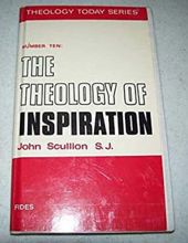 THE THEOLOGY OF INSPIRATION