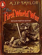  THE FIRST WORLD WAR: AN ILLUSTRATED HISTORY