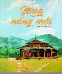 MÙA NẮNG MỚI: TUYỂN TRUYỆN NGẮN