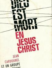 DIEU EST MORT EN JÉSUS-CHRIST