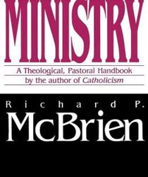 MINISTRY: A THEOLOGICAL-PASTORAL HANDBOOK