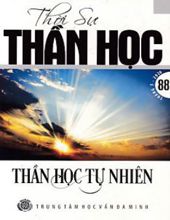 THỜI SỰ THẦN HỌC: SỐ 88, THÁNG 5 NĂM 2020, THẦN HỌC TỰ NHIÊN 