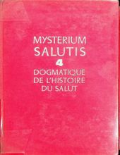 DOGMATIQUE DE L'HISTOIRE DU SALUT