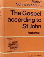 THE GOSPEL ACCORDING TO ST. JOHN - VOLUME ONE: INTRODUCTION AND COMMENTARY ON CHAPTERS 1-4