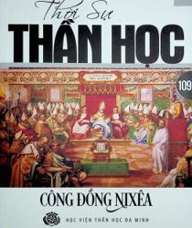 CÔNG ĐỒNG NIXÊA - THỜI SỰ THẦN HỌC: SỐ 109