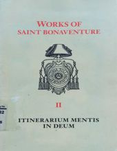 SAINT BONAVENTURE's ITINERARIUM MENTIS IN DEUM