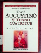 THÁNH AUGUSTINÔ: VỊ THÁNH CỦA TRÍ TUỆ