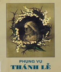PHỤNG VỤ THÁNH LỄ