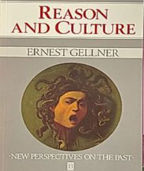 REASON AND CULTURE: THE HISTORIC ROLE OF RATIONALITY AND RATIONALISM