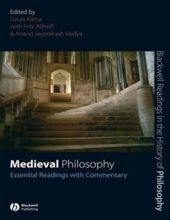 MEDIEVAL PHILOSOPHY: ESSENTIAL READINGS WITH COMMENTARY