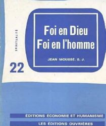 FOI EN DIEU, FOI EN L'HOMME