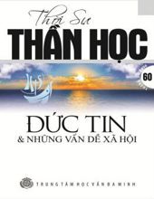 THỜI SỰ THẦN HỌC: SỐ 60, THÁNG 05 NĂM 2013, KỶ NIỆM 50 NĂM THÔNG ĐIỆP PACEM IN TERRIS