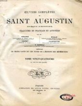 OEUVRES COMPLÈTES DE SAINT AUGUSTIN: ÉVÊQUE D'HIPPONE