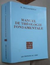 MANUEL DE THÉOLOGIE FONDAMENTALE