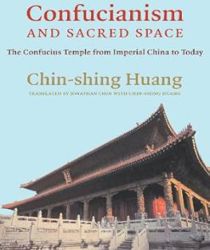 CONFUCIANISM AND SACRED SPACE