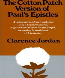 THE COTTON PATCH VERSION OF PAUL'S EPISTLES 