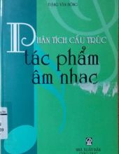 PHÂN TÍCH CẤU TRÚC TÁC PHẨM ÂM NHẠC