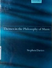 THEMES IN THE PHILOSOPHY OF MUSIC