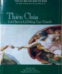 THIÊN CHÚA LÀ CHA VÀ LÀ ĐẤNG TẠO THÀNH