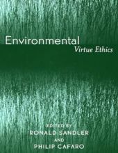 ENVIRONMENTAL VIRTUE ETHICS