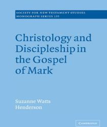 CHRISTOLOGY AND DISCIPLESHIP IN THE GOSPEL OF MARK