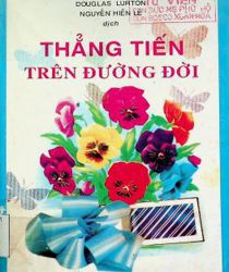 THẲNG TIẾN TRÊN ĐƯỜNG ĐỜI