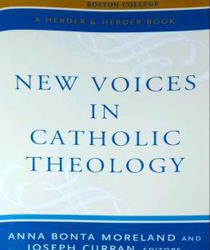 NEW VOICES IN CATHOLIC THEOLOGY