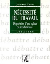 NÉCESSITÉ DU TRAVAIL