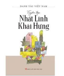 TUYỂN TẬP: NHẤT LINH - KHÁI HƯNG