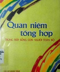 QUAN NIỆM TỔNG HỢP TRONG ĐỜI SỐNG CON NGƯỜI TOÀN BỘ